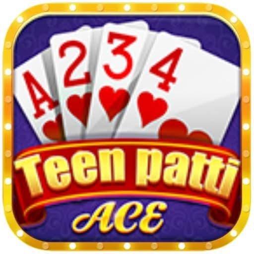 Download Teen Patti Ace APK – Free ₹55 Bonus | New Teen Patti Ace App
